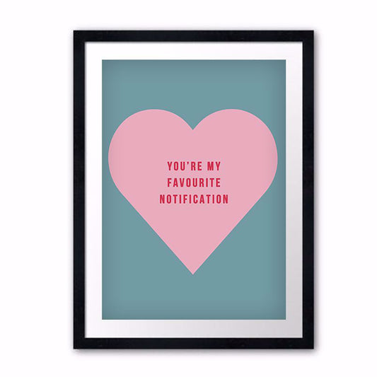 FAVOURITE NOTIFICATION POSTER