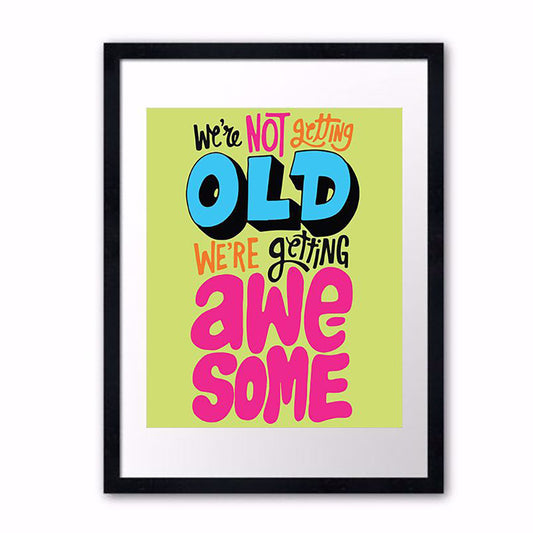 WE ARE GETTING AWESOME POSTER