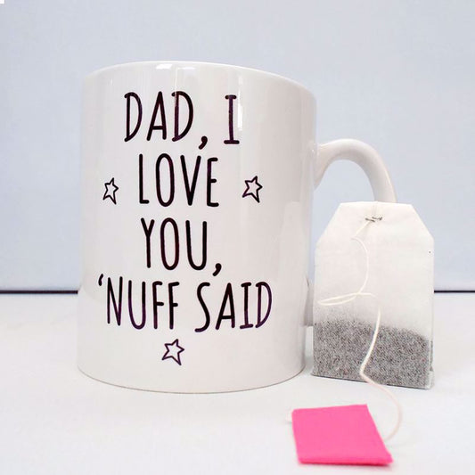DAD I LOVE YOU MUG