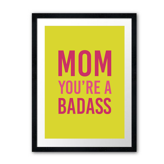 BADASS MOM POSTER