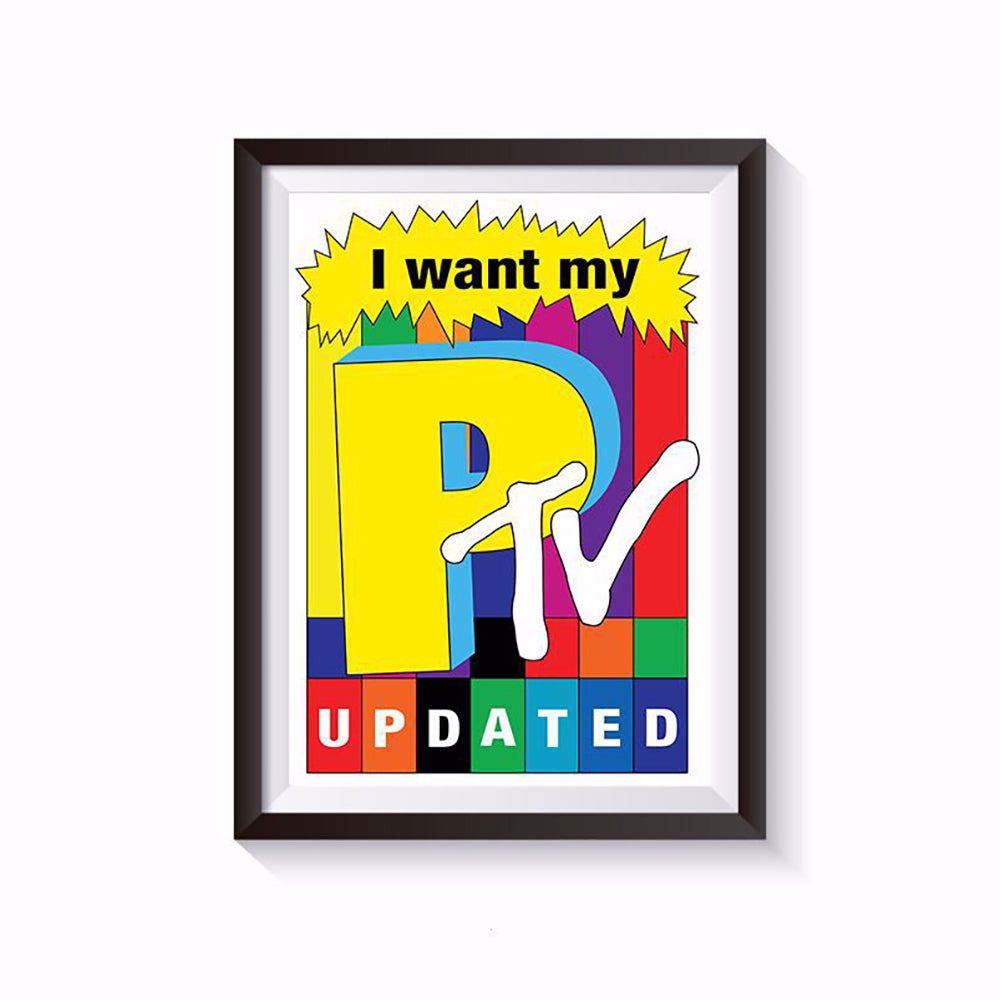 I WANT MY PTV UPDATED POSTER