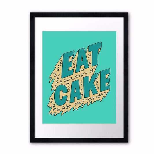 EAT CAKE POSTER