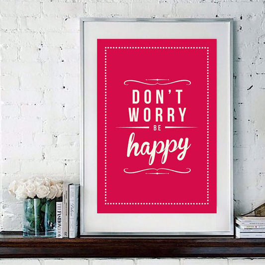 DON’T WORRY BE HAPPY - POSTER