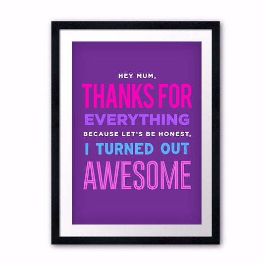 THANKS FOR EVERYTHING - WITH FRAME