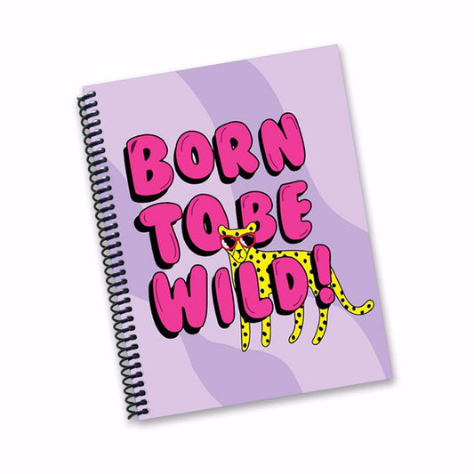 BORN TO BE WILD DIARY