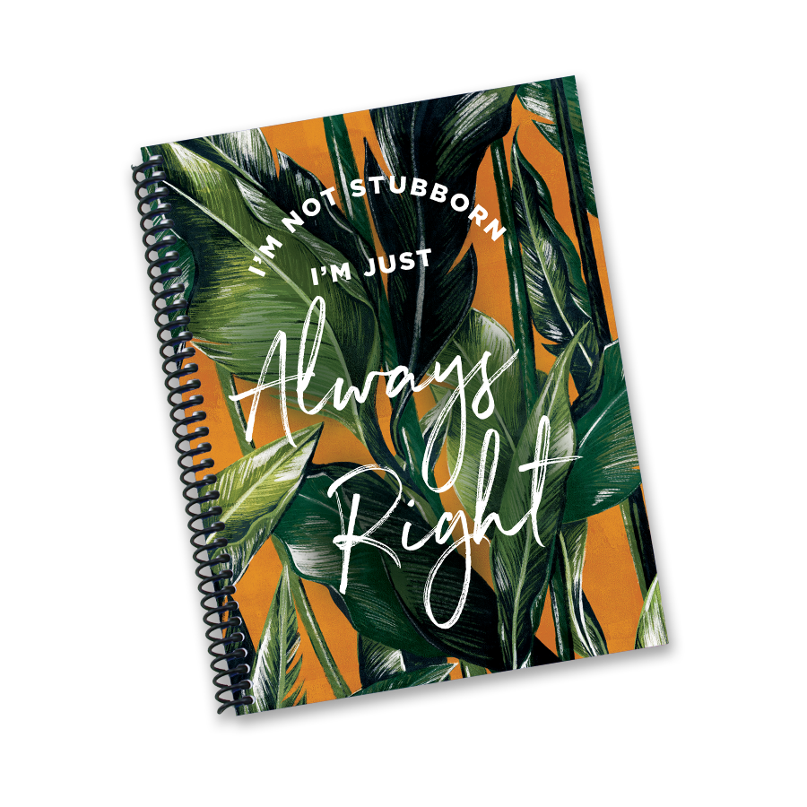 ALWAYS RIGHT NOTEBOOK