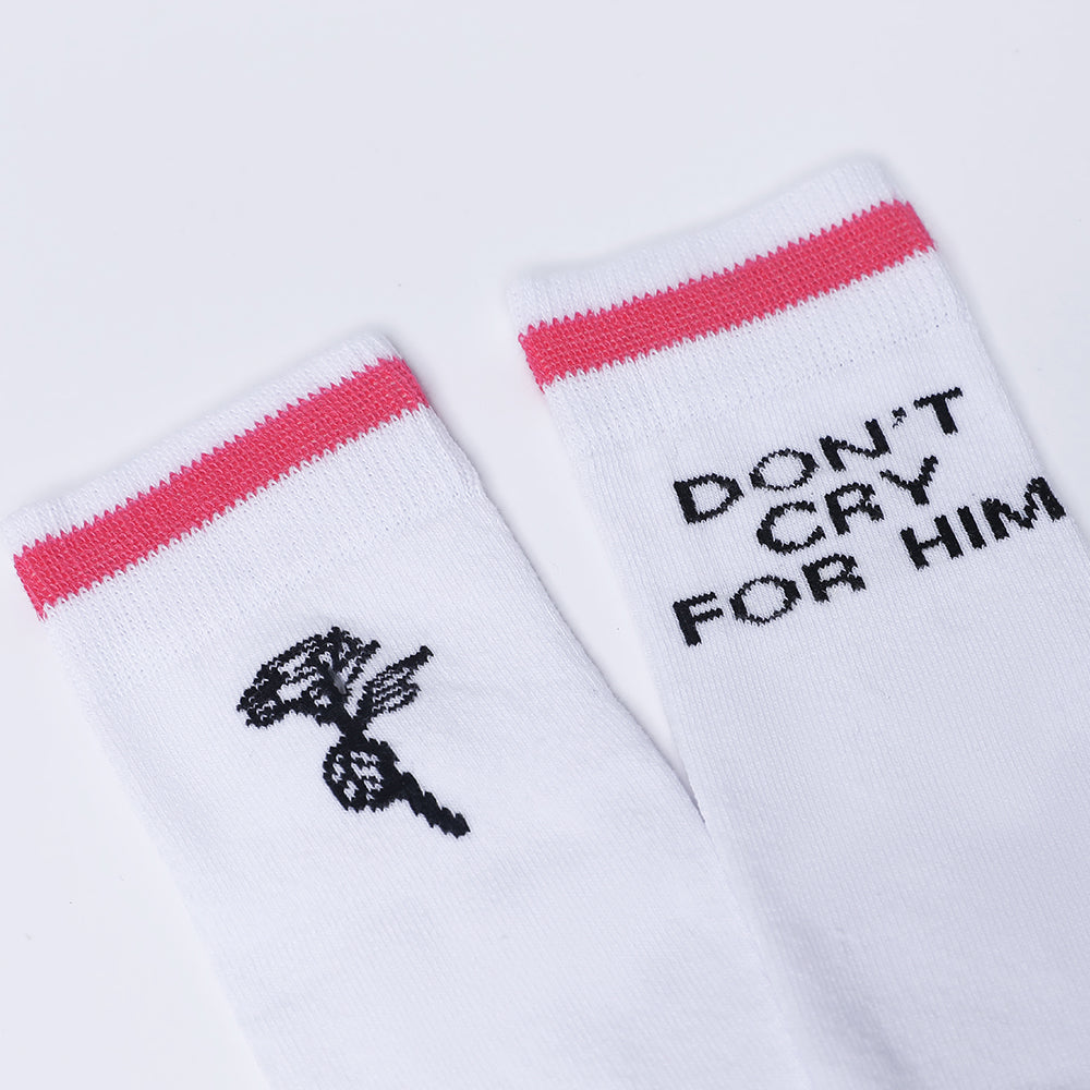 DON’T CRY FOR HIM SOCKS